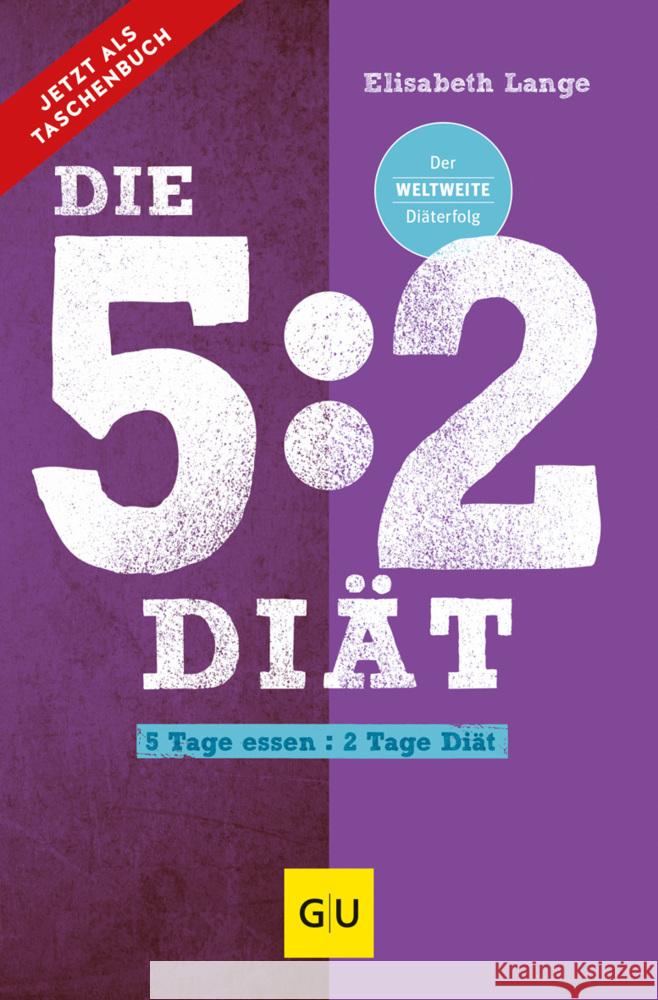 Die 5:2-Diät Lange, Elisabeth 9783833885372 Gräfe & Unzer