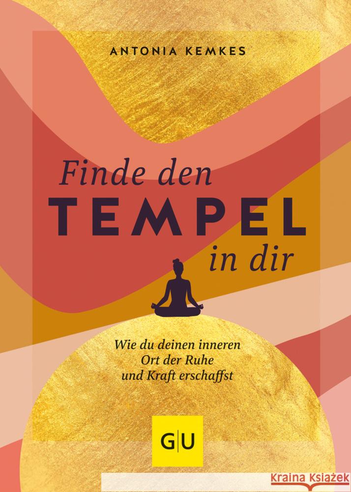 Finde den Tempel in dir Kemkes, Antonia 9783833885983