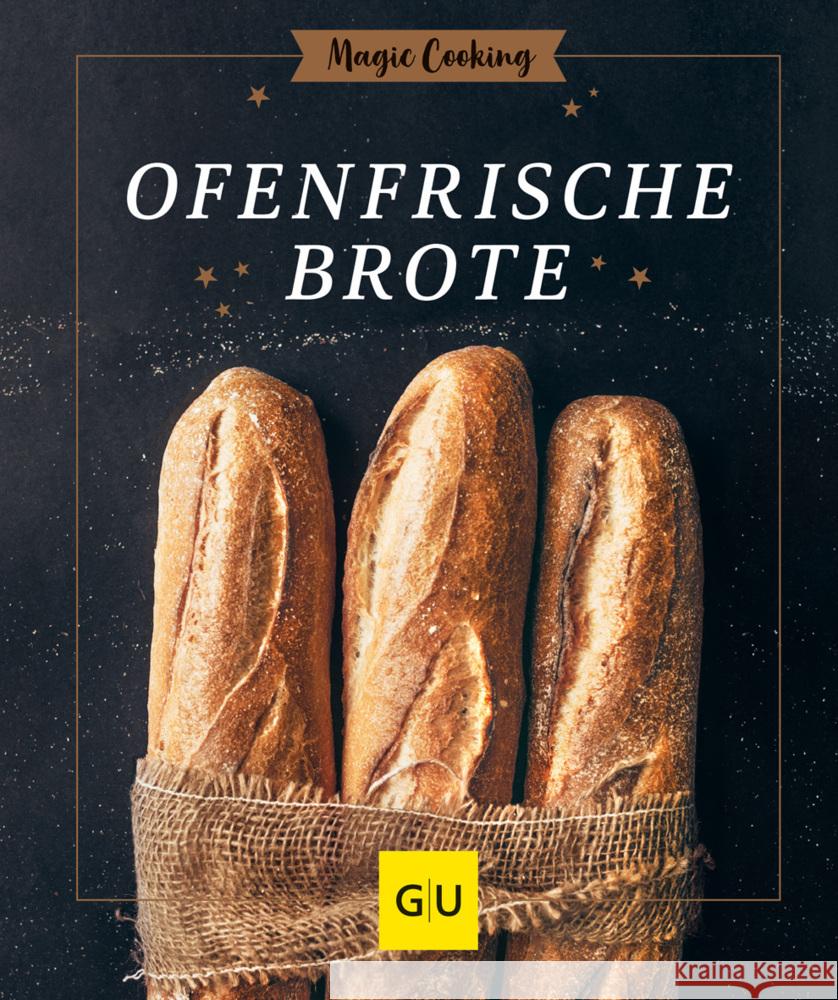 Ofenfrische Brote Walz, Anna 9783833886829 Gräfe & Unzer