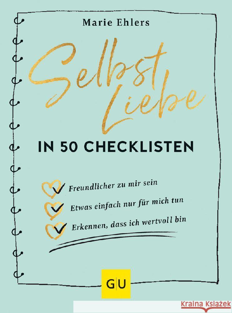 Selbstliebe in 50 Checklisten Ehlers, Marie 9783833887666