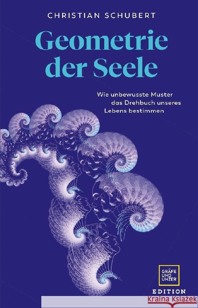 Geometrie der Seele Schubert, Christian 9783833888311 Gräfe & Unzer