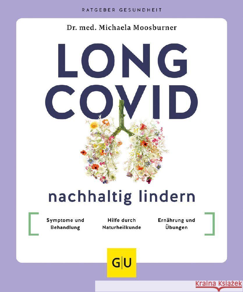 Long Covid nachhaltig lindern Moosburner, Michaela 9783833888540 Gräfe & Unzer