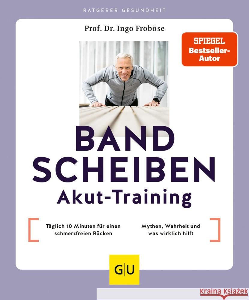 Bandscheiben-Akut-Training Froböse, Ingo 9783833889103