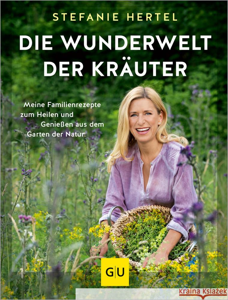 Die Wunderwelt der Kräuter Hertel, Stefanie 9783833889738