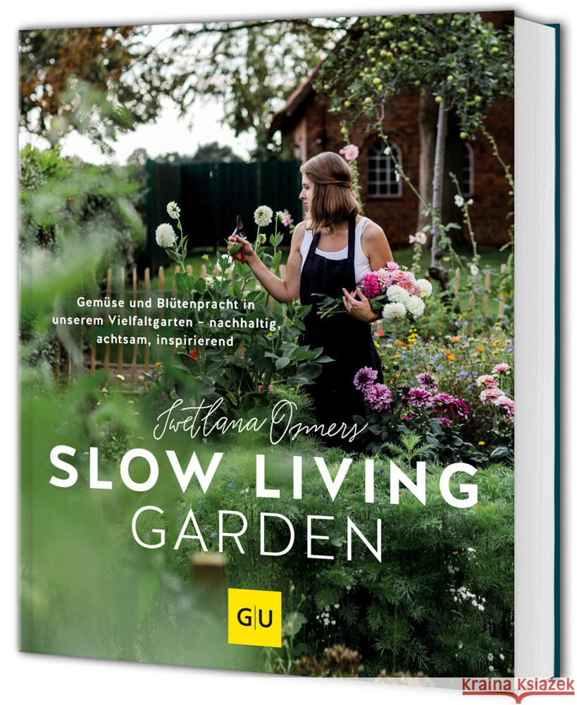 Slow Living Garden Osmers, Swetlana 9783833890383 Gräfe & Unzer