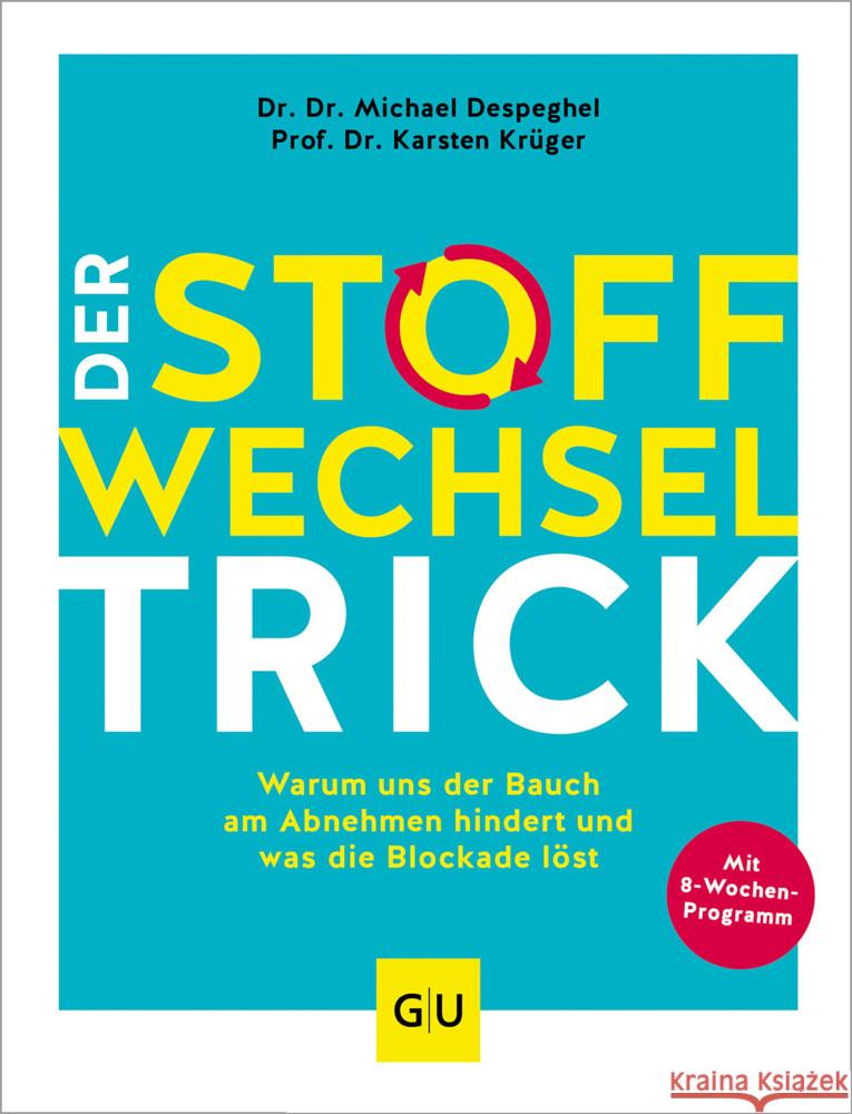 Der Stoffwechsel-Trick Despeghel, Michael, Krüger, Karsten 9783833890420 Gräfe & Unzer