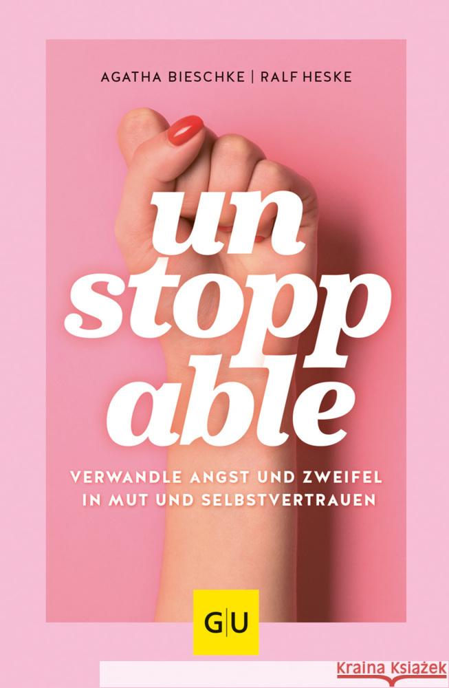 UNSTOPPABLE Bieschke, Agatha, Heske, Ralf, Bieschke, Aliana 9783833890680