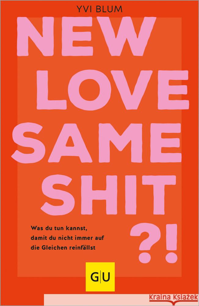 New love, same shit?! Blum, Yvi 9783833892073