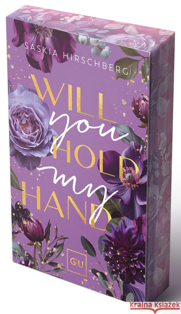 Will You Hold My Hand? (Erstauflage exklusiv mit Farbschnitt und Character Card) Hirschberg, Saskia 9783833894718