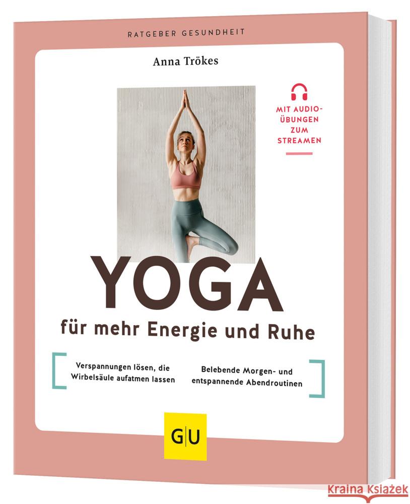 Yoga für mehr Energie und Ruhe Trökes, Anna 9783833898679
