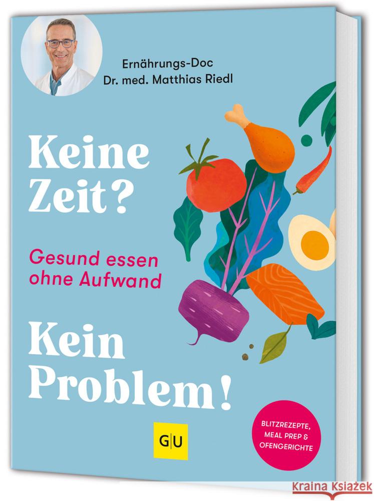 Keine Zeit? Kein Problem! Riedl, Matthias, Matthaei, Bettina 9783833899539