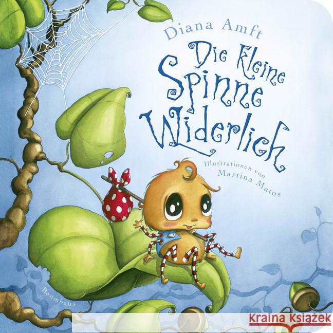 Die kleine Spinne Widerlich Amft, Diana; Matos, Martina 9783833905711 Baumhaus Medien