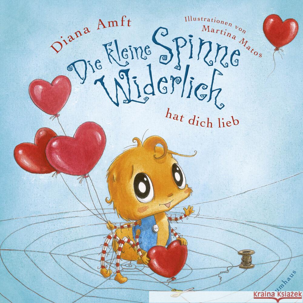 Die kleine Spinne Widerlich hat dich lieb (Pappbilderbuch) Amft, Diana 9783833906688