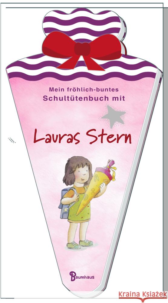 Mein fröhlich-buntes Schultütenbuch mit Lauras Stern Baumgart, Klaus 9783833907319