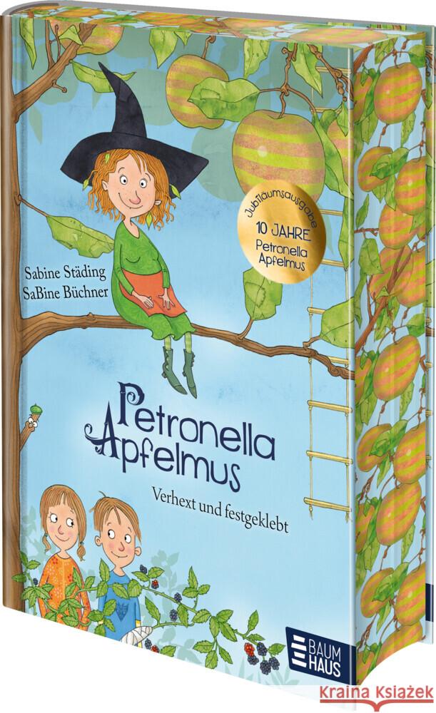 Petronella Apfelmus - Verhext und festgeklebt. Jubiläums-Ausgabe Städing, Sabine 9783833909368