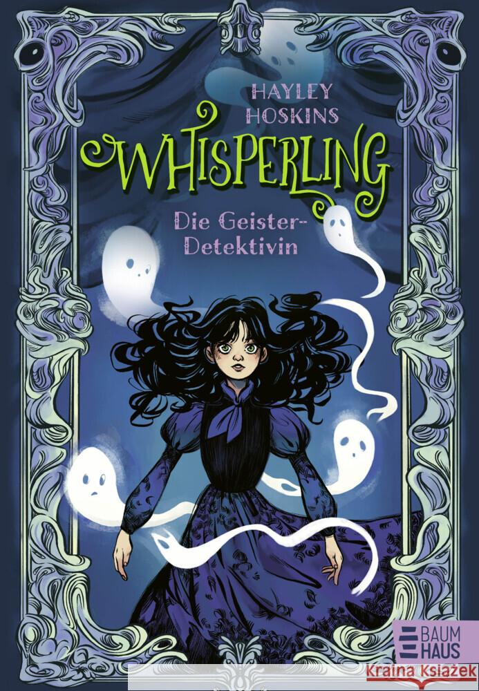 Whisperling - Die Geister-Detektivin Hoskins, Hayley 9783833909733