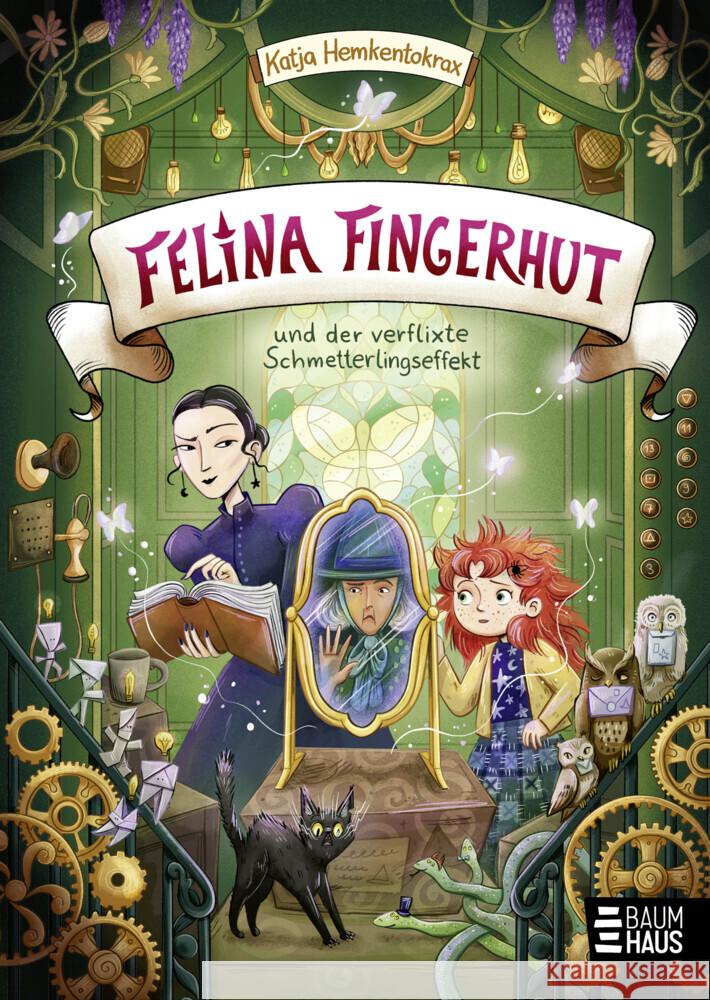 Felina Fingerhut und der verflixte Schmetterlingseffekt Hemkentokrax, Katja 9783833910326