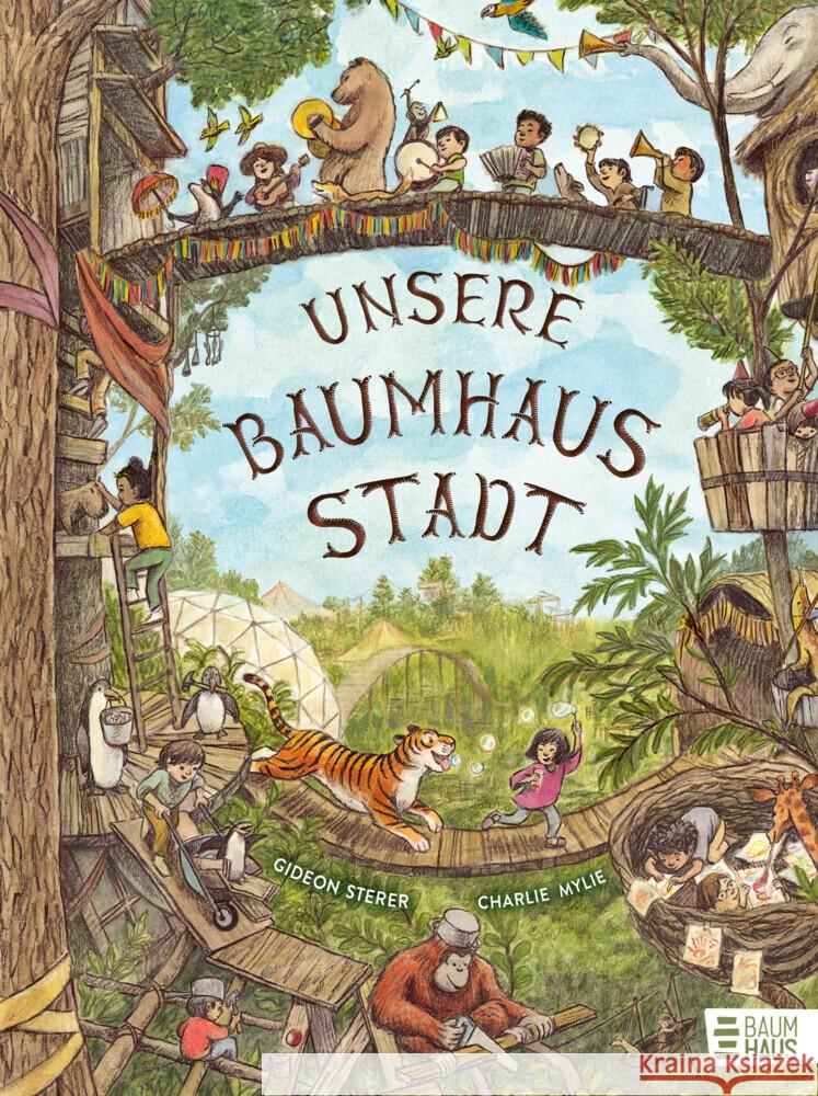 Unsere Baumhausstadt Sterer, Gideon 9783833910357