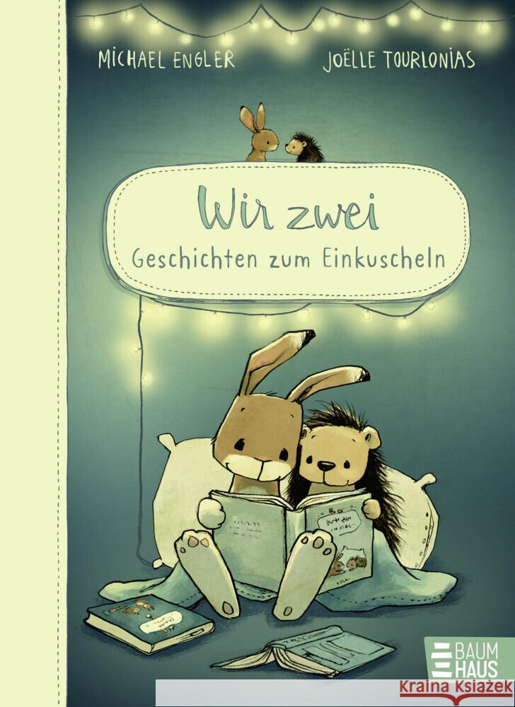 Wir zwei - Geschichten zum Einkuscheln Engler, Michael 9783833910487