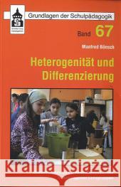 Heterogenität und Differenzierung : Gemeinsames und differenziertes Lernen in heterogenen Lerngruppen Bönsch, Manfred   9783834008220 Schneider Verlag Hohengehren