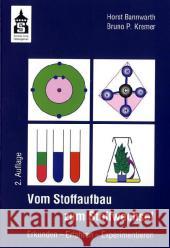 Vom Stoffaufbau zum Stoffwechsel : Erkunden - Erfahren - Experimentieren Bannwarth, Horst Kremer, Bruno P.  9783834008480