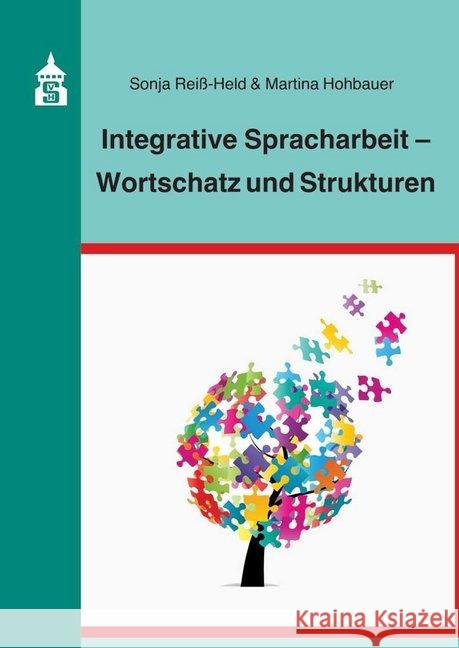 Integrative Spracharbeit - Wortschatz und Strukturen Reiß-Held, Sonja; Hohbauer, Martina 9783834019370