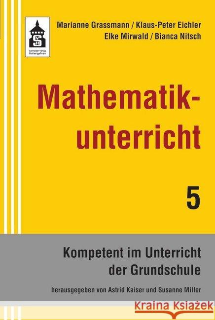 Mathematikunterricht Grassmann, Marianne; Eichler, Klaus-Peter; Mirwald, Elke 9783834020215 Schneider Verlag Hohengehren