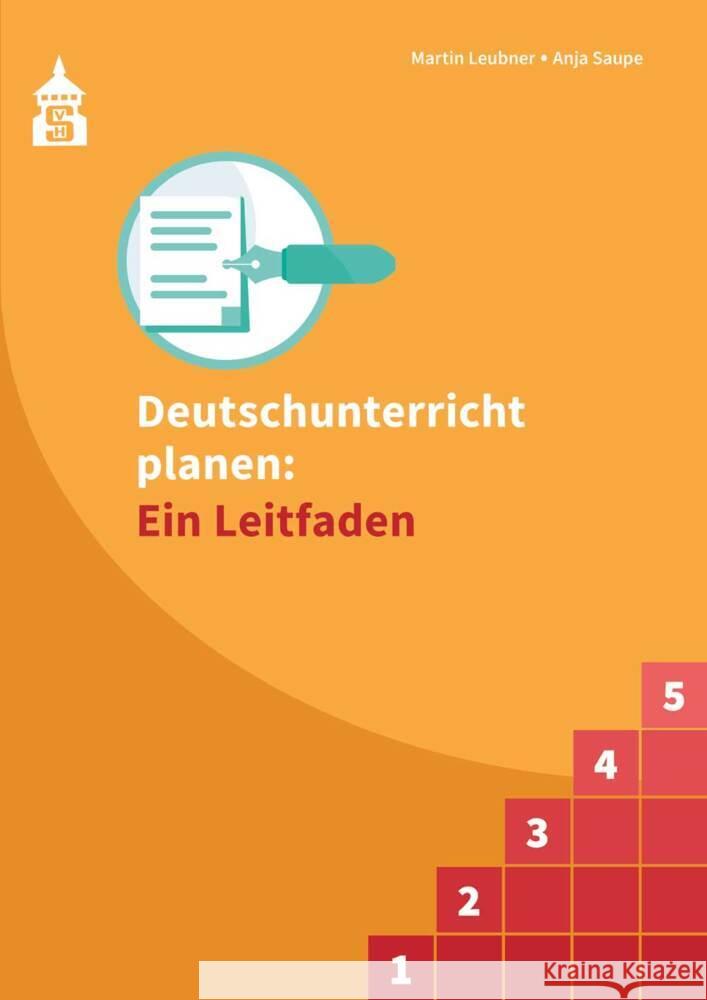 Deutschunterricht planen: Ein Leitfaden Leubner, Martin, Saupe, Anja 9783834020857