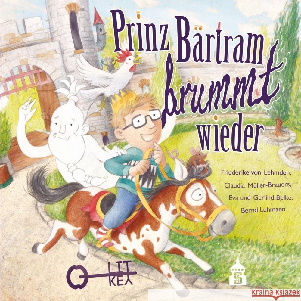 Prinz Bärtram brummt wieder Belke, Gerlind, Müller-Brauers, Claudia, Belke, Eva 9783834022127