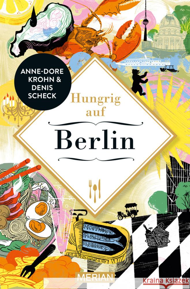 Hungrig auf  Berlin Scheck, Denis, Krohn, Anne-Dore 9783834233240 Merian / Holiday