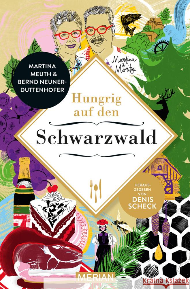 Hungrig auf den Schwarzwald Meuth, Martina, Neuner-Duttenhofer, Bernd 9783834233370 Merian / Holiday