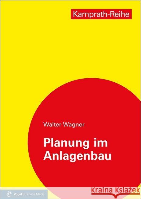 Planung im Anlagenbau Wagner, Walter 9783834334305