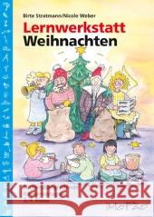 Lernwerkstatt Weihnachten : Fächerübergreifende Kopiervorlagen 3./4. Klasse Weber, Nicole; Stratmann, Birte 9783834401625 Persen im AAP Lehrerfachverlag