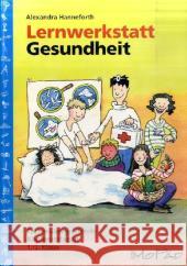 Lernwerkstatt Gesundheit : Fächerübergreifende Kopiervorlagen 1./2. Klasse Hanneforth, Alexandra   9783834403551 Persen