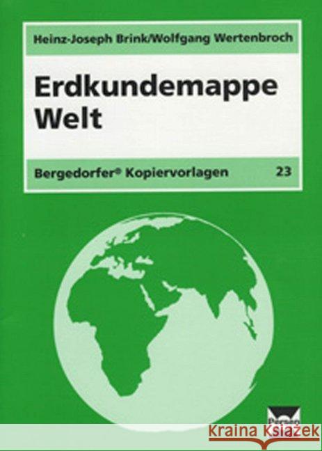 Erdkundemappe Welt : Ab Klasse 5 Brink, Heinz-Joseph Wertenbroch, Wolfgang  9783834420336 Persen