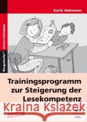 Trainingsprogramm zur Steigerung der Lesekompetenz, 3. Klasse Hohmann, Karin 9783834435620