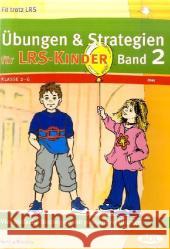 Übungen & Strategien für LRS-Kinder. Bd.2 : Vier einfache Strategien mit weiteren Übungen (2. bis 4. Klasse) Rinderle, Bettina   9783834459459 AOL im Persen Verlag