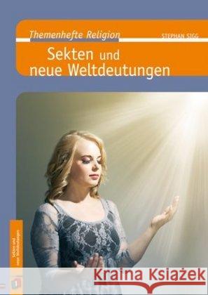 Sekten und neue Weltdeutungen Sigg, Stephan 9783834625274 Verlag an der Ruhr