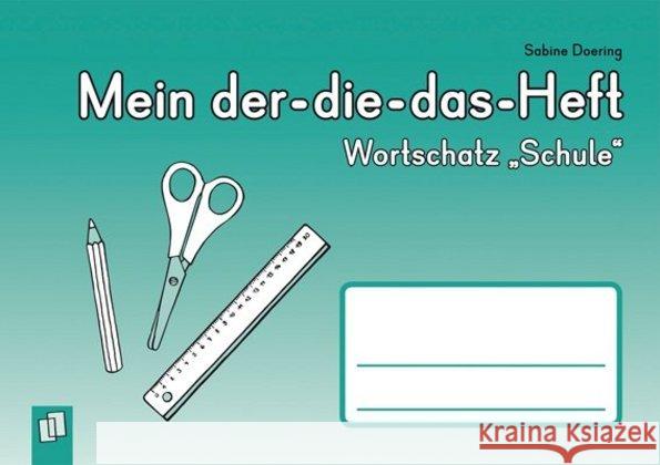 Mein Der-die-das-Heft: Wortschatz 