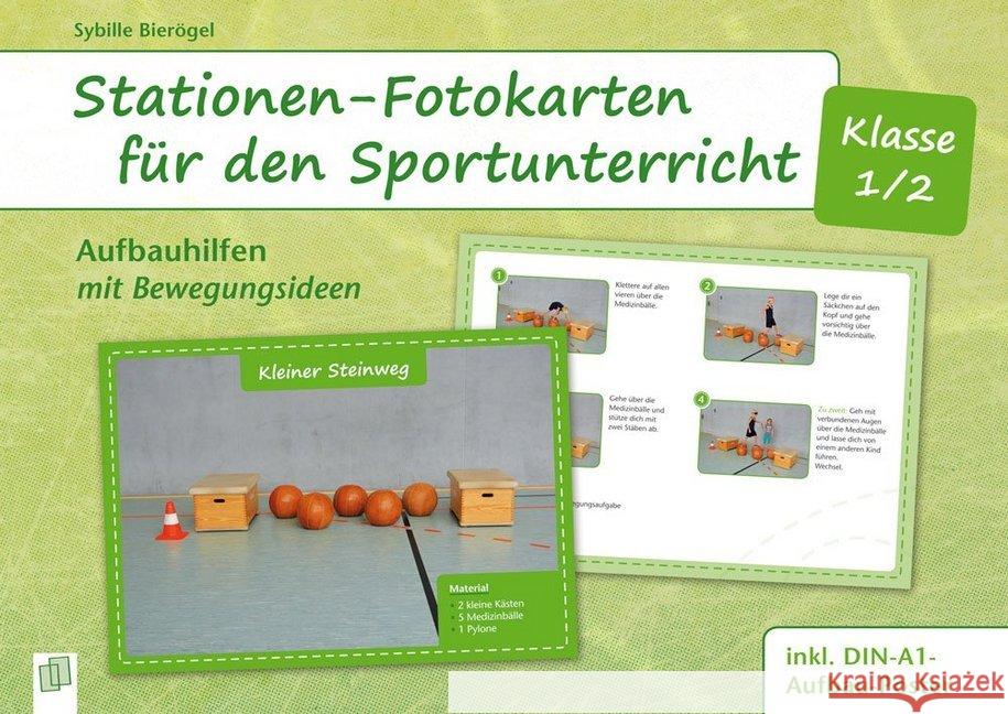 Stationen-Fotokarten für den Sportunterricht - Klasse 1/2 : Aufbauhilfen mit Bewegungsideen, inkl. DIN-A0-Aufbauposter Bierögel, Sybille 9783834632067