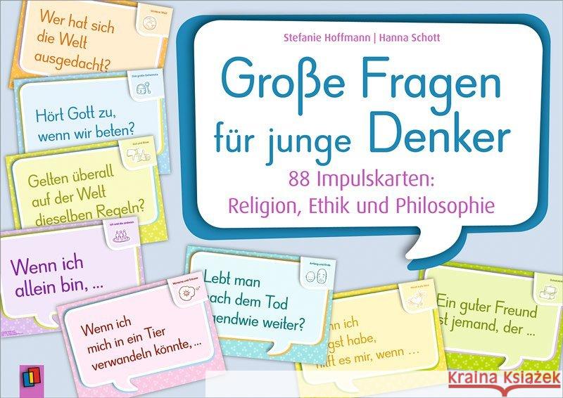 Große Fragen für junge Denker : 88 Impulskarten: Religion, Ethik und Philosophie Hoffmann, Stefanie; Schott, Hanna 9783834637888