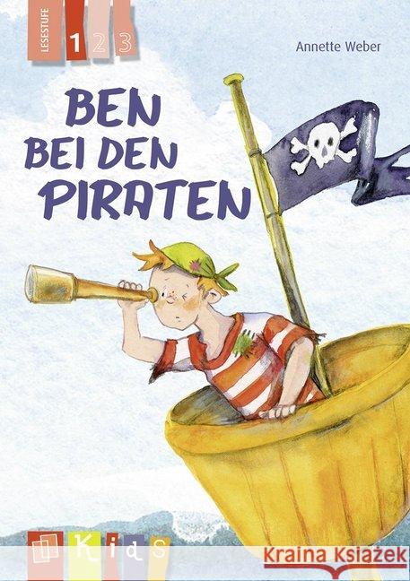 Ben bei den Piraten - Lesestufe 1 Weber, Annette 9783834637970 Verlag an der Ruhr