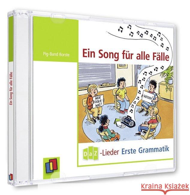 Ein Song für alle Fälle - DaZ-Lieder - erste Grammatik, 1 Audio-CD : Musikdarbietung/Musical/Oper Pigband Borste 9783834639042