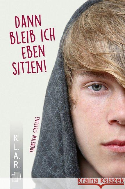 Dann bleib ich eben sitzen! : Klasse 7-10 Steffens, Thorsten 9783834640604 Verlag an der Ruhr