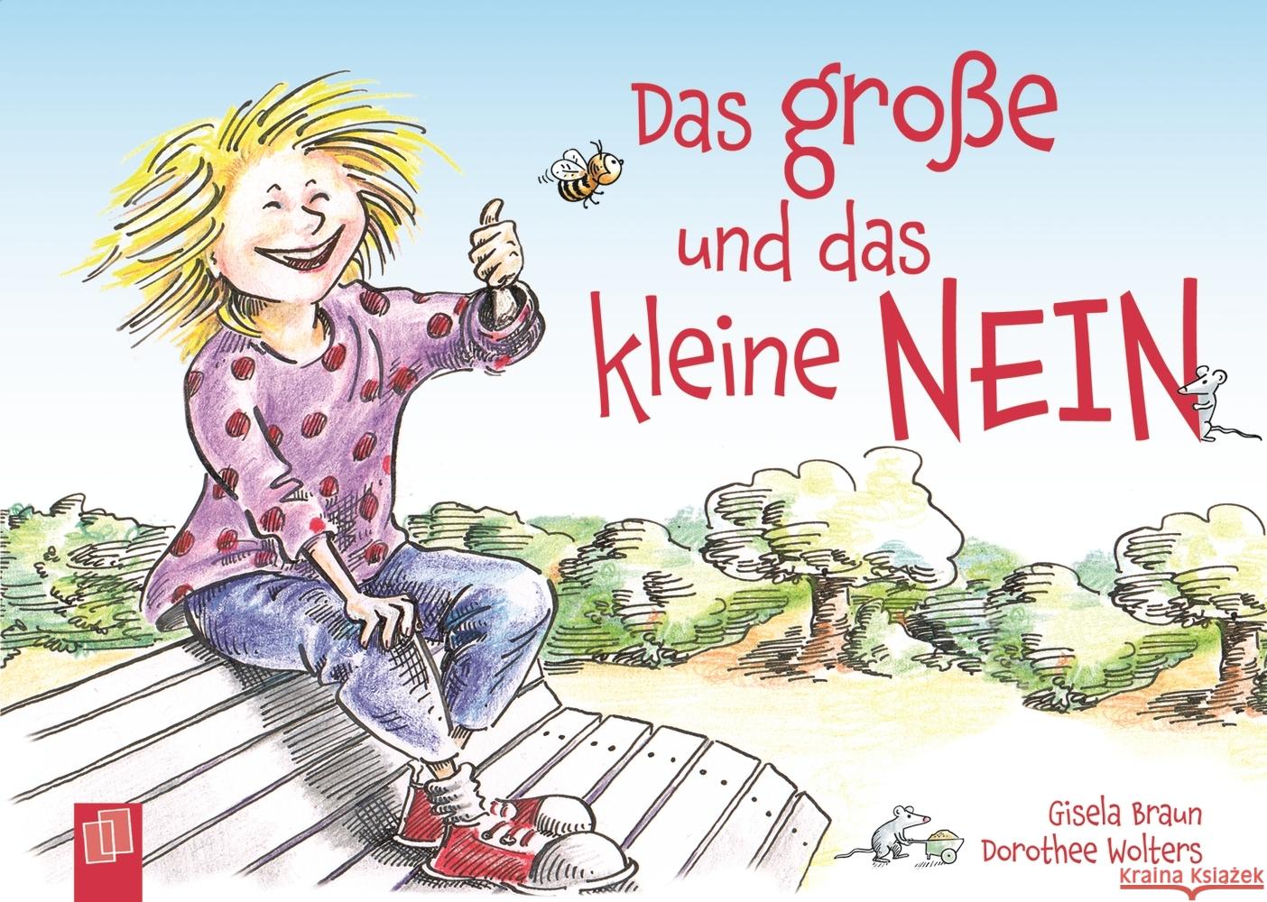 Das große und das kleine NEIN Wolters, Dorothee, Braun, Gisela 9783834645876 Verlag an der Ruhr