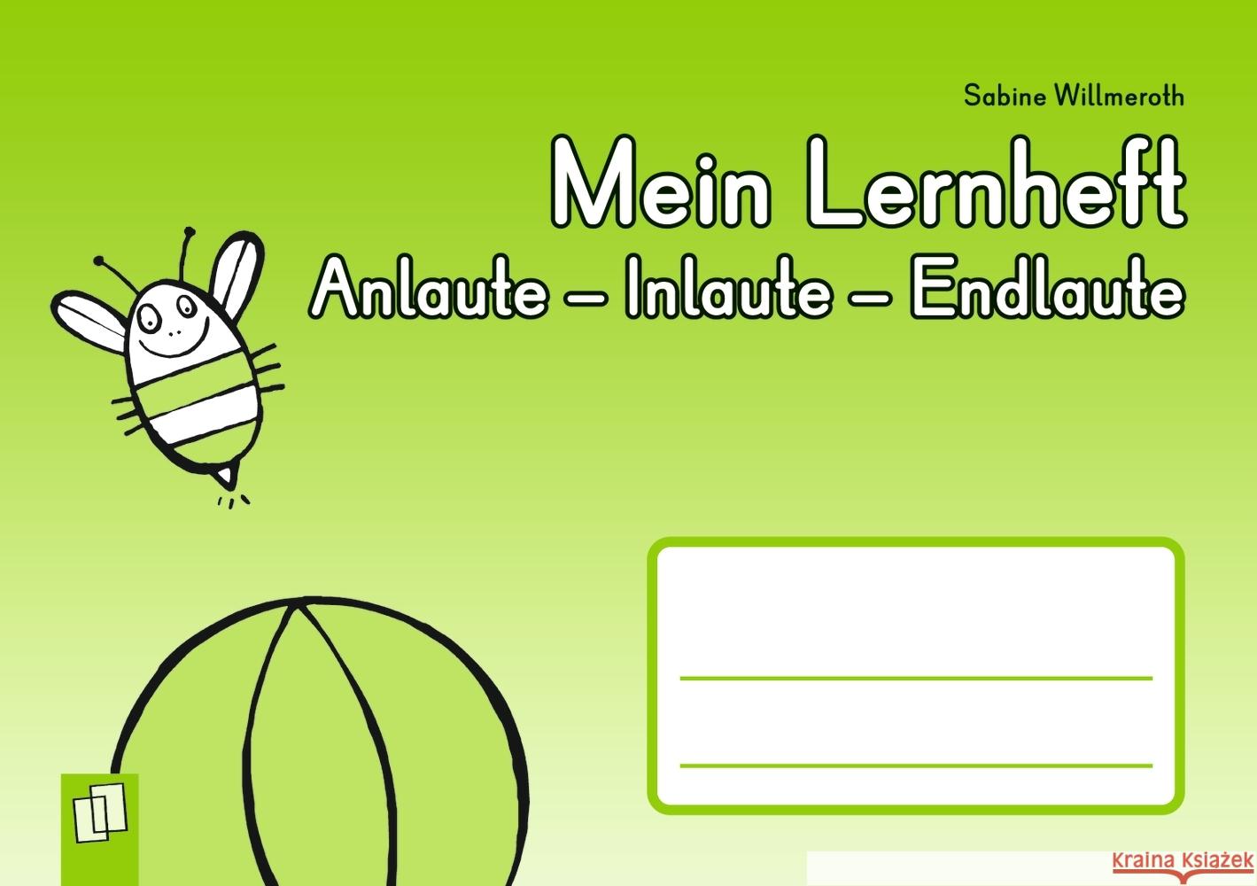 Mein Lernheft: Anlaute - Inlaute - Endlaute Willmeroth, Sabine 9783834648822