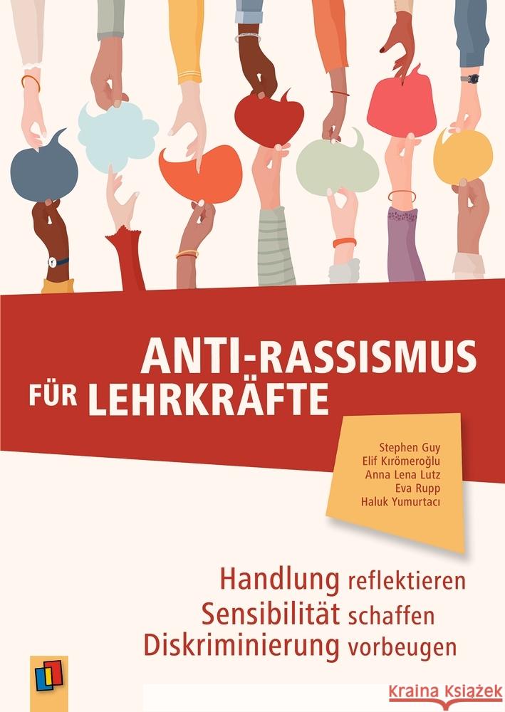 Anti-Rassismus für Lehrkräfte Yumurtaci, Haluk, Lutz, Anna Lena, Rupp, Eva 9783834649867