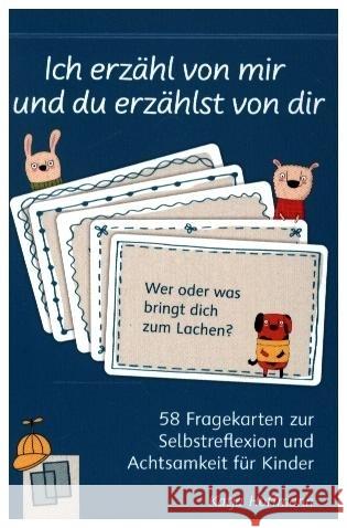 Ich erzähl von mir und du erzählst von dir - 58 Fragekarten zur Selbstreflexion und Achtsamkeit für Kinder Hoffmann, Katja 9783834662880 Verlag an der Ruhr