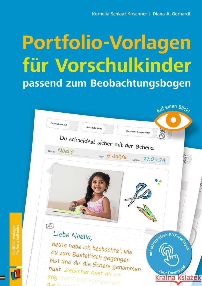Portfolio-Vorlagen für Vorschulkinder - passend zum Beobachtungsbogen Schlaaf-Kirschner, Kornelia, Gerhardt, Diana A. 9783834665096