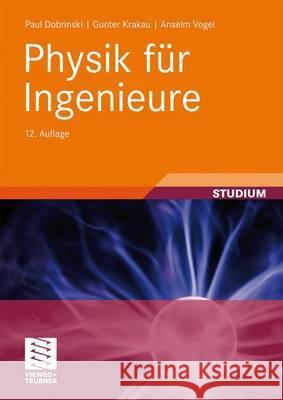 Physik Für Ingenieure Dobrinski, Paul 9783834805805 Vieweg+Teubner